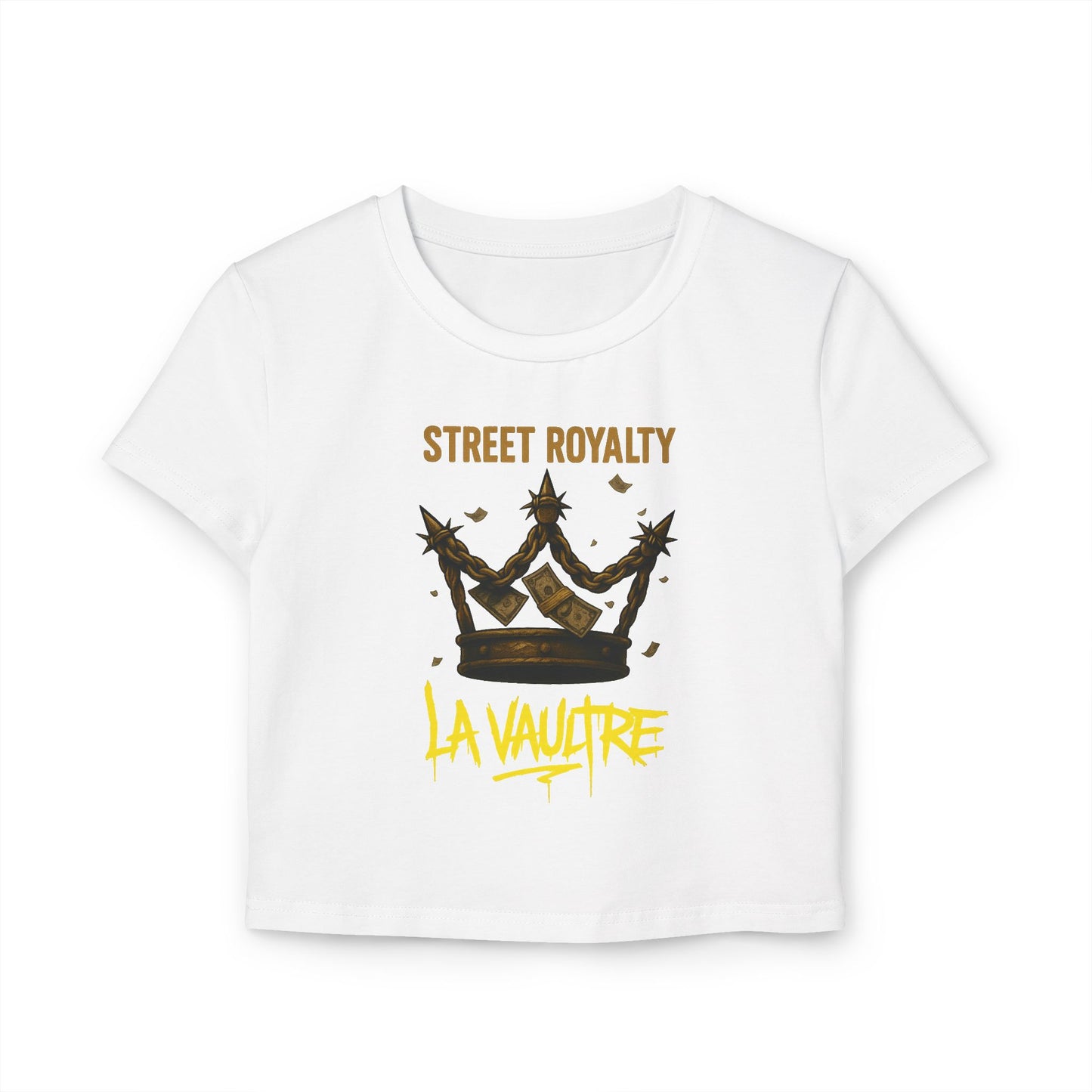 La Vaultre Street Royalty Women's Baby Tee - La Vaultre