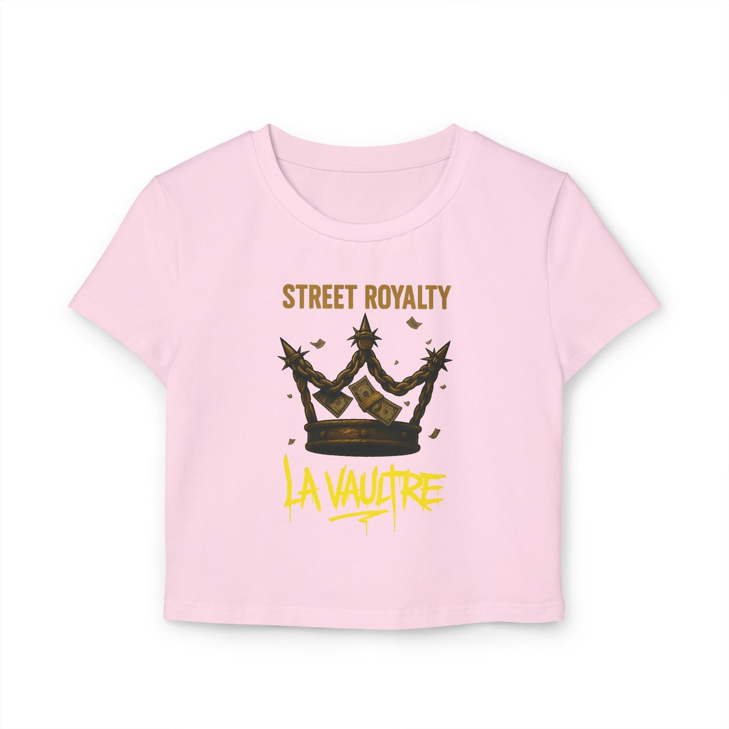 La Vaultre Street Royalty Women's Baby Tee - La Vaultre